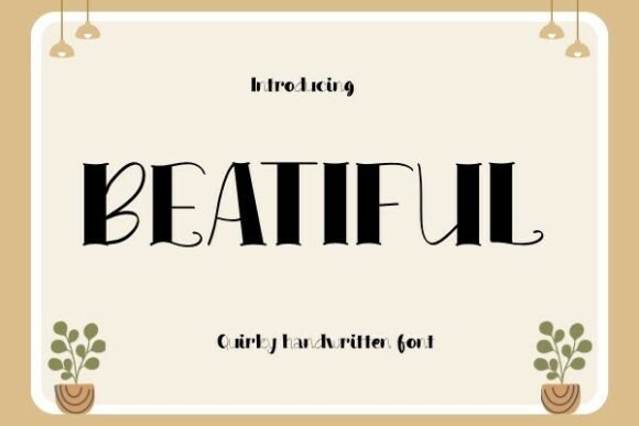 Beatiful: A Handwritten Font for Editorial Elegance