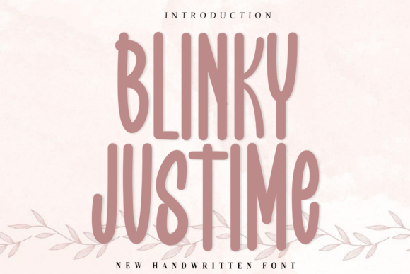 Blinky Justime: A Script Font for Digital Design