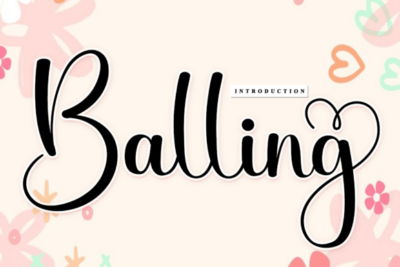Choosing the Right Font for Your Website: Balling as a Design Solution