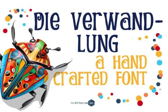 Die Verwandlung: A Font for Whimsy and Branding