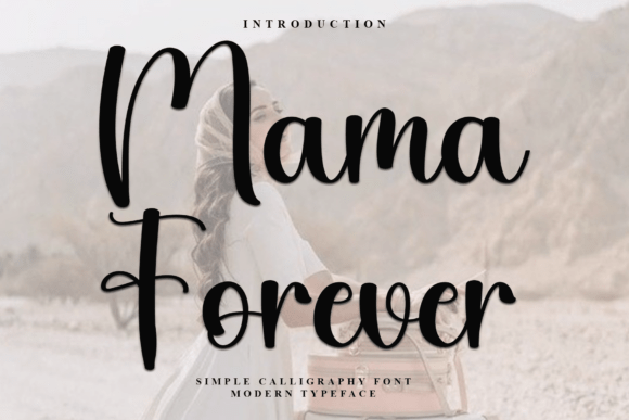 Mama Forever: The Font That Elevates Your Brand