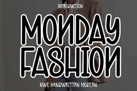 Monday Fashion: A Script Font for Editorial Elegance