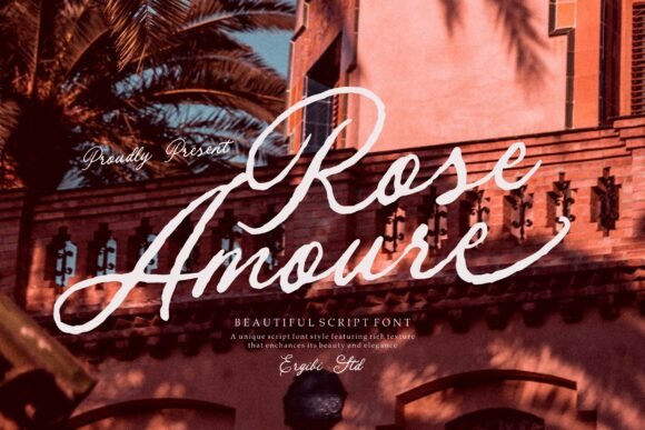 Rose Amoure: A Font That Breathes Romance Into Every Detail