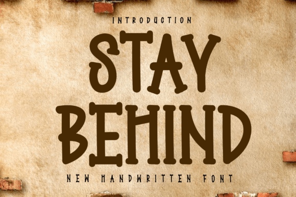Stay Behind: A Font That Speaks with Clarity and Elegance