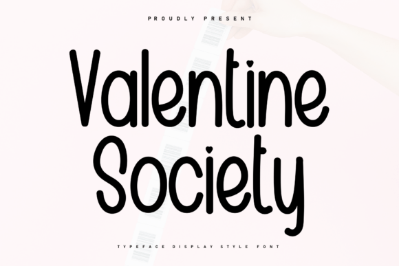 Valentine Society: A Font That Elevates Your Brand